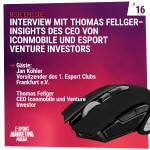 Interview mit Thomas Fellger – Insights des CEO von Iconmobile und eSport Venture Investors